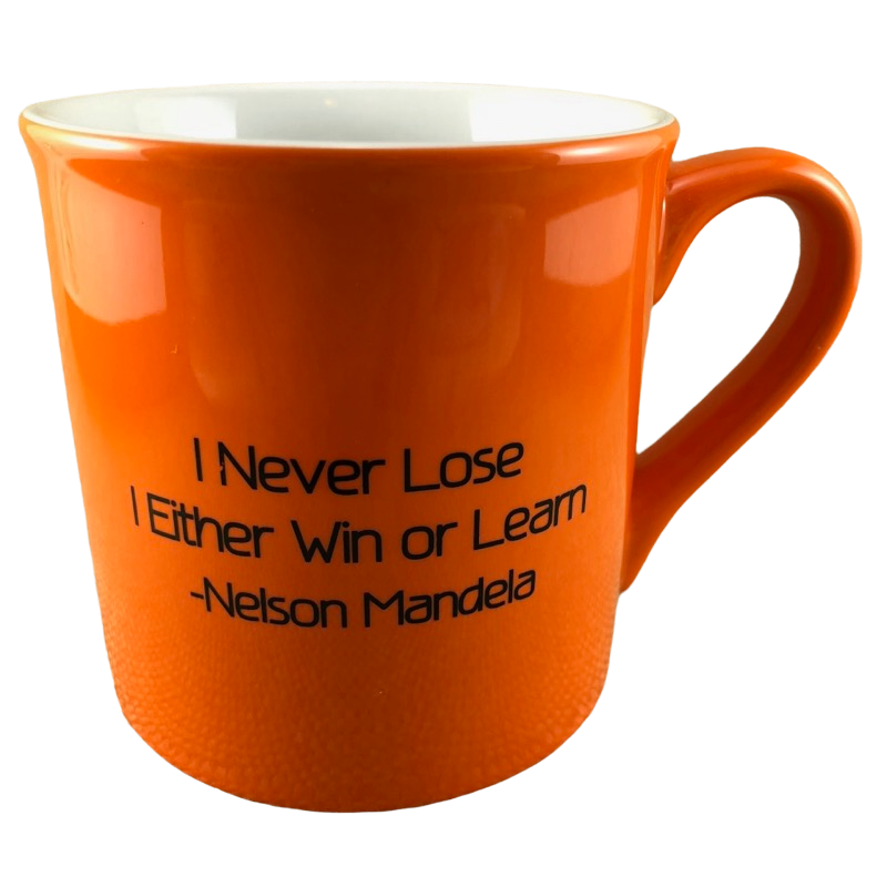 Nelson Mandela I Never Lose I Either Win Or Learn Orange Mug