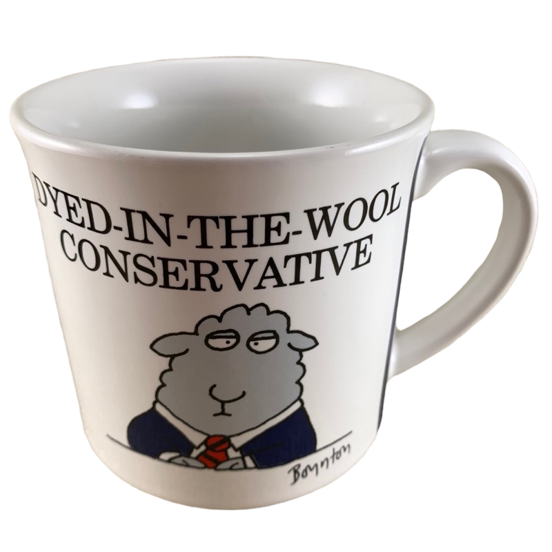 Dyed In The Wool Conservative Sandra Boynton Mug Recycled Paper Products