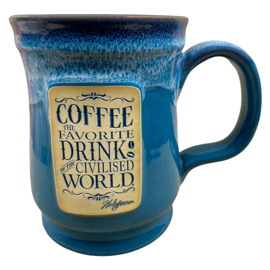 Coffee The Favorite Drink Of The Civilised World Thomas Jefferson 2018 Mug Deneen Pottery