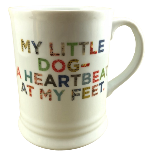 My Little Dog A Heartbeat At My Feet Mug Fringe