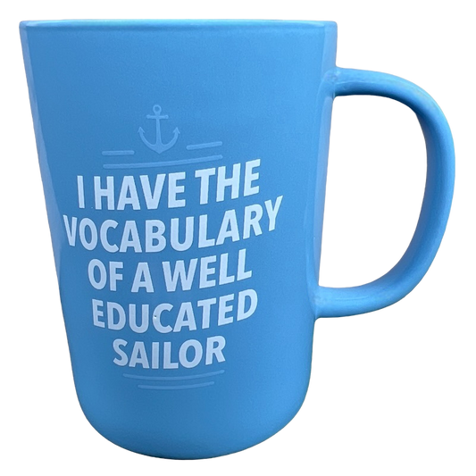 I have The Vocabulary Of A Well Educated Sailor Mug Threshold