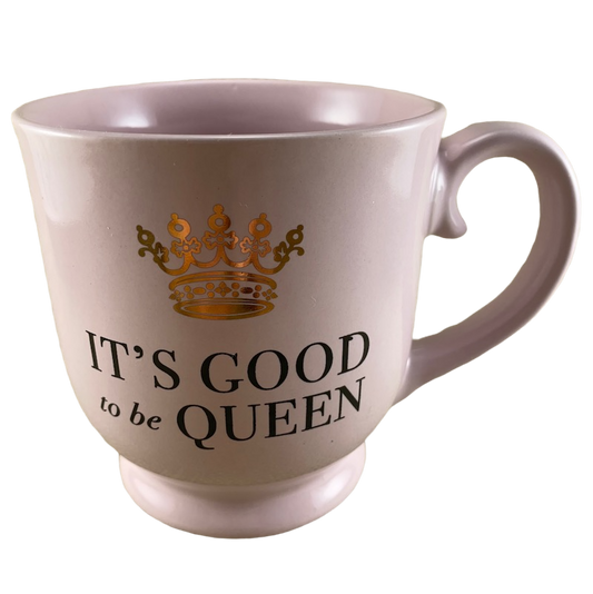 It's Good To Be Queen Pink Pedestal Mug Muse
