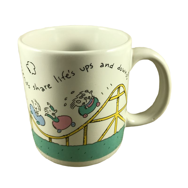 Friends Share Life's up and downs! Mug American Greetings