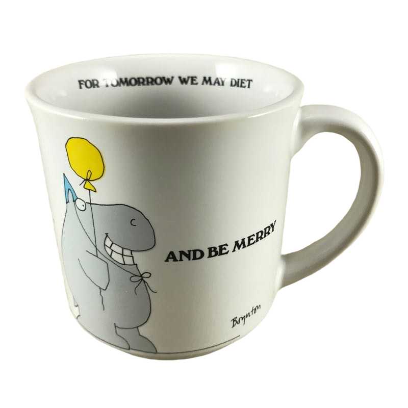 Eat, Drink, And Be Merry For Tomorrow We May Diet Sandra Boynton Mug Recycled Paper Products