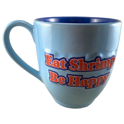 Bubba Gump Shrimp Co  Restaurant & MarketSan Francisco Eat Shrimp Be Happy Embossed Mug