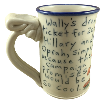Wally's Dream Ticket For 2008 Mug Tom Edwards